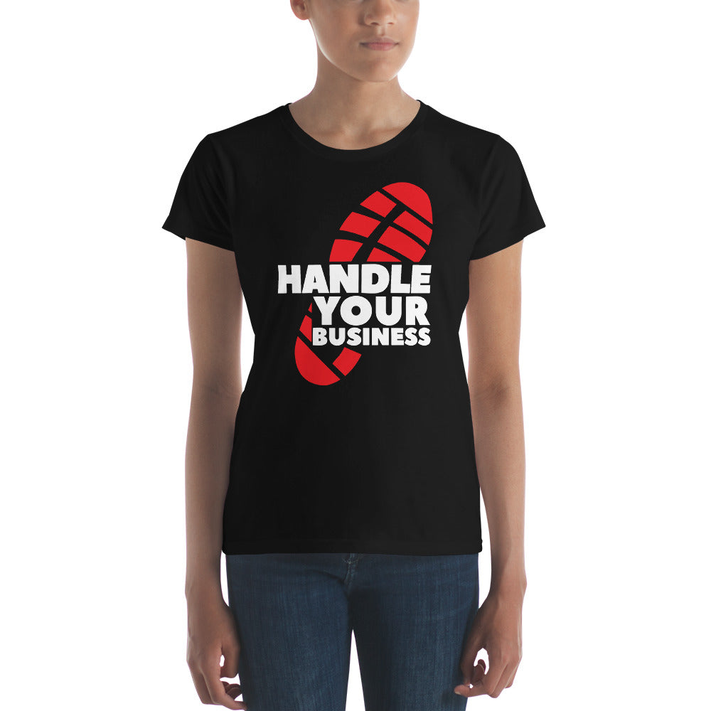 Handle Your Business Logo- Women's Apparel  short sleeve t-shirt