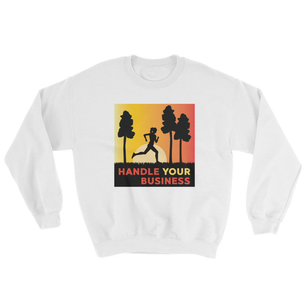 Handle Your Business Women Sunrise Runner Sweatshirt