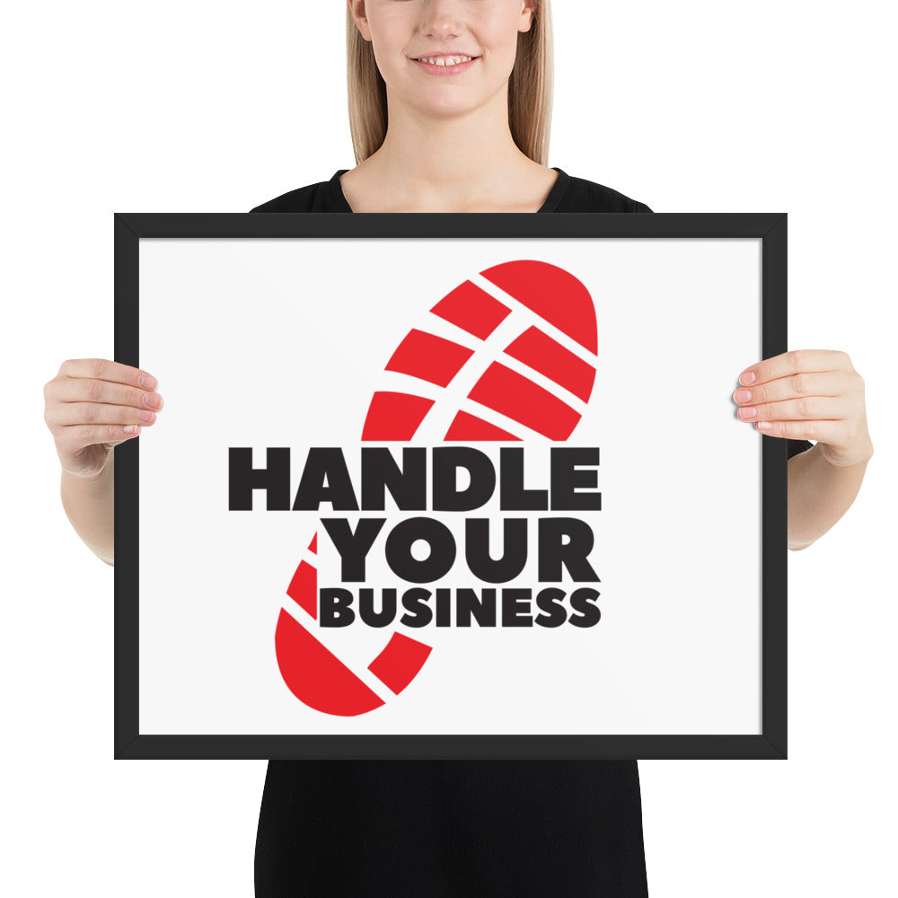 Handle Your Business Logo- Framed poster