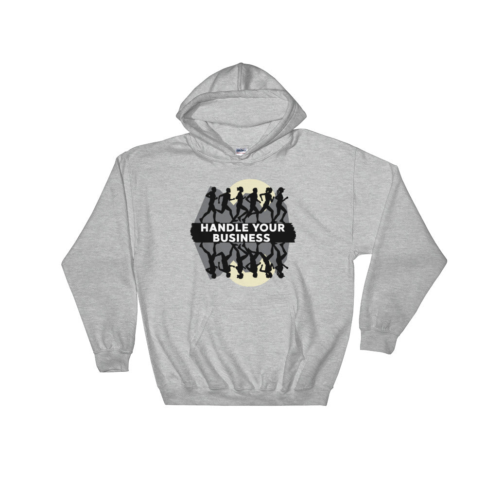 Handle Your Business Group Run Hooded Sweatshirt Men’s Apparel-Women’s Apparel